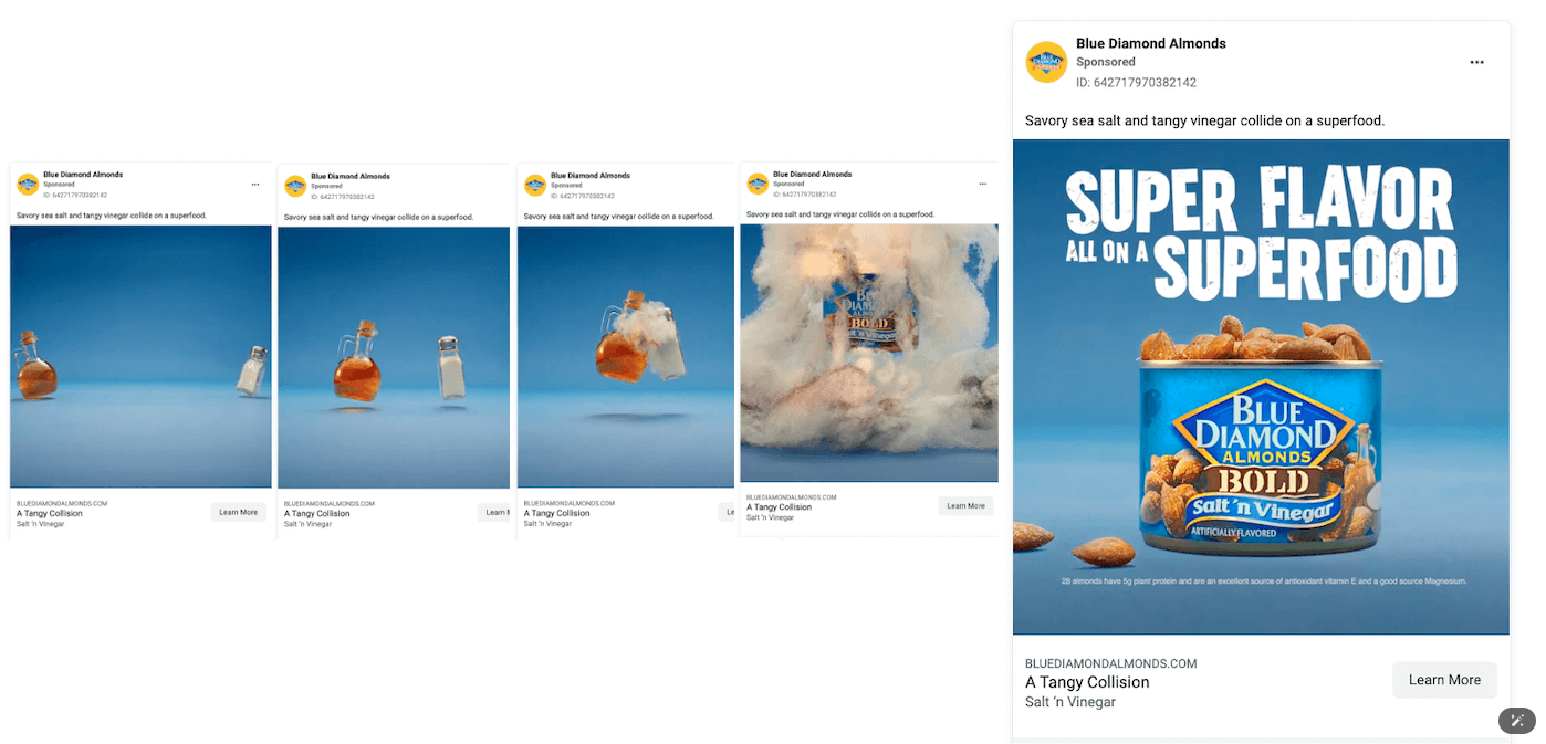 Series of ads showing salt and vinegar ingredients in creative collision, ending with an explosion revealing a can of Blue Diamond Bold Salt ‘n Vinegar almonds. Final image has bold text: ‘Super Flavor All on a Superfood.’