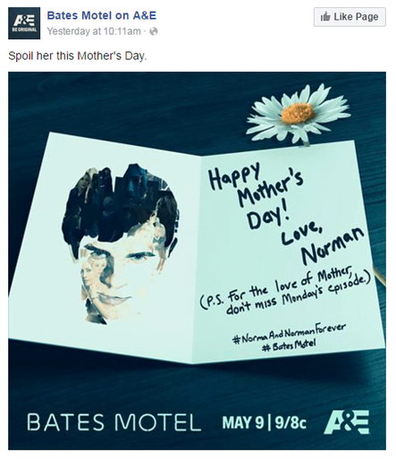 Mother’s Day card with a creepy sketch of a young man’s face and a message: ‘Happy Mother’s Day! Love, Norman’. Includes a daisy and promotion for the show ‘Bates Motel’.